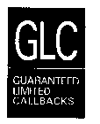 GLC GUARANTEED LIMITED CALLBACKS