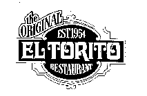 THE ORIGINAL EL TORITO RESTAURANT EST.1954