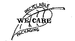 WE CARE RECYCLABLE PACKAGING