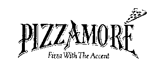 PIZZAMORE PIZZA WITH THE ACCENT