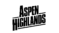 ASPEN HIGHLANDS