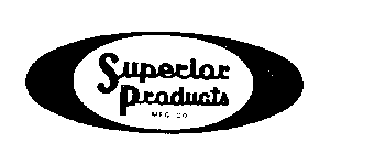 SUPERIOR PRODUCTS MFG. CO.