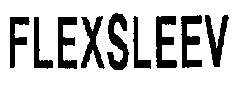 FLEXSLEEV