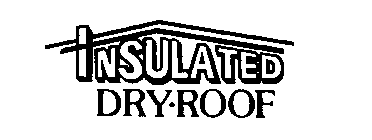 INSULATED DRY-ROOF