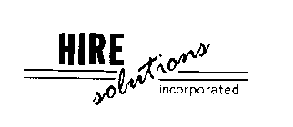 HIRE SOLUTIONS INCORPORATED