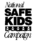 NATIONAL SAFE KIDS CAMPAIGN