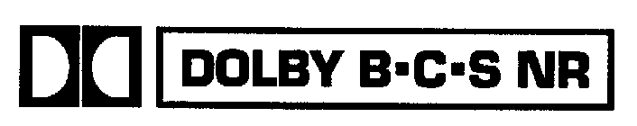 DD DOLBY B.C.S NR