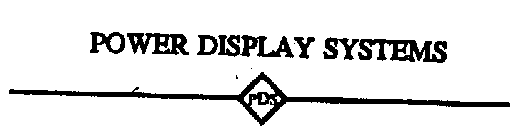 POWER DISPLAY SYSTEMS PDS