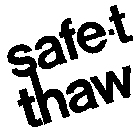 SAFE-T THAW