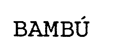 BAMBU