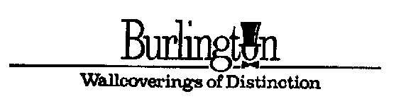 BURLINGTON WALLCOVERINGS OF DISTINCTION