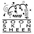 GOOD SKIN CHEER