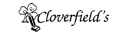 CLOVERFIELD'S