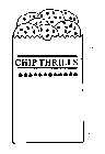 CHIP THRILLS