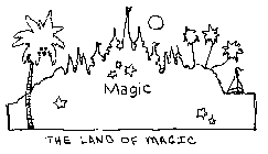 MAGIC THE LAND OF MAGIC