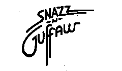 SNAZZ -N- GUFFAW