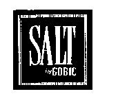 SALT BY GOBIC