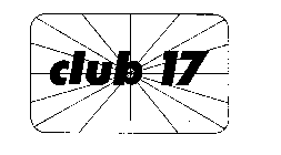 CLUB 17