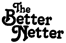 THE BETTER NETTER
