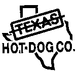 TEXAS HOT DOG CO.