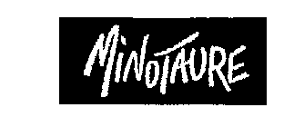 MINOTAURE