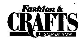 FASHION & CRAFTS STEP-BY-STEP