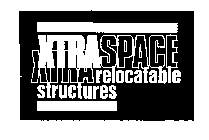 XTRASPACE RELOCATABLE STRUCTURES