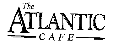 THE ATLANTIC CAFE