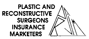 PRSIM PLASTIC AND RECONSTRUCTIVE SURGEONS INSURANCE MARKETERS