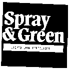 SPRAY & GREEN LIQUID LAWN FERTILIZER