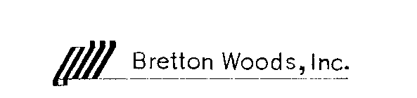 BRETTON WOODS INC.