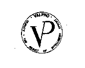 VALPRO QUALITY - THE RESULT OF INTELLIGENT EFFORT VP