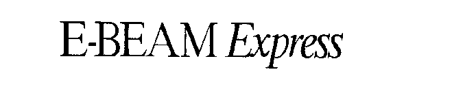 E-BEAM EXPRESS