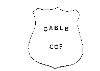 CABLE COP