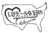 LIFE-SAVERS FOUNDATION OF AMERICA