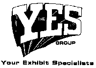 THE YES GROUP YOUR EXHIBIT SPECIALISTS