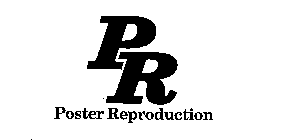 PR POSTER REPRODUCTION