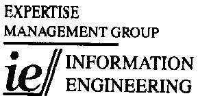 EXPERTISE MANAGEMENT GROUP IE// INFORMATION ENGINEERING