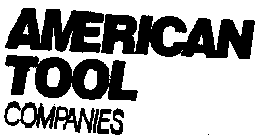 AMERICAN TOOL COMPANIES