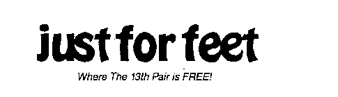 JUST FOR FEET WHERE THE 13TH PAIR IS FREE!