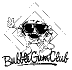 BUBBLE GUM CLUB