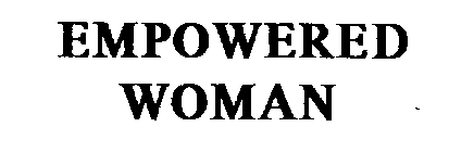 EMPOWERED WOMAN