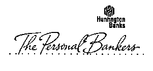 THE PERSONAL BANKERS HUNTINGTON BANKS