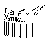 PURE NATURAL WHITE