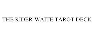 THE RIDER-WAITE TAROT DECK