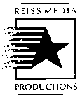 REISS MEDIA PRODUCTIONS