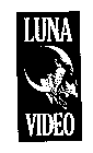 LUNA VIDEO