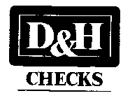 D&H CHECKS