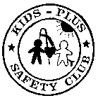 KIDS-PLUS SAFETY CLUB