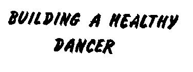 BUILDING A HEALTHY DANCER